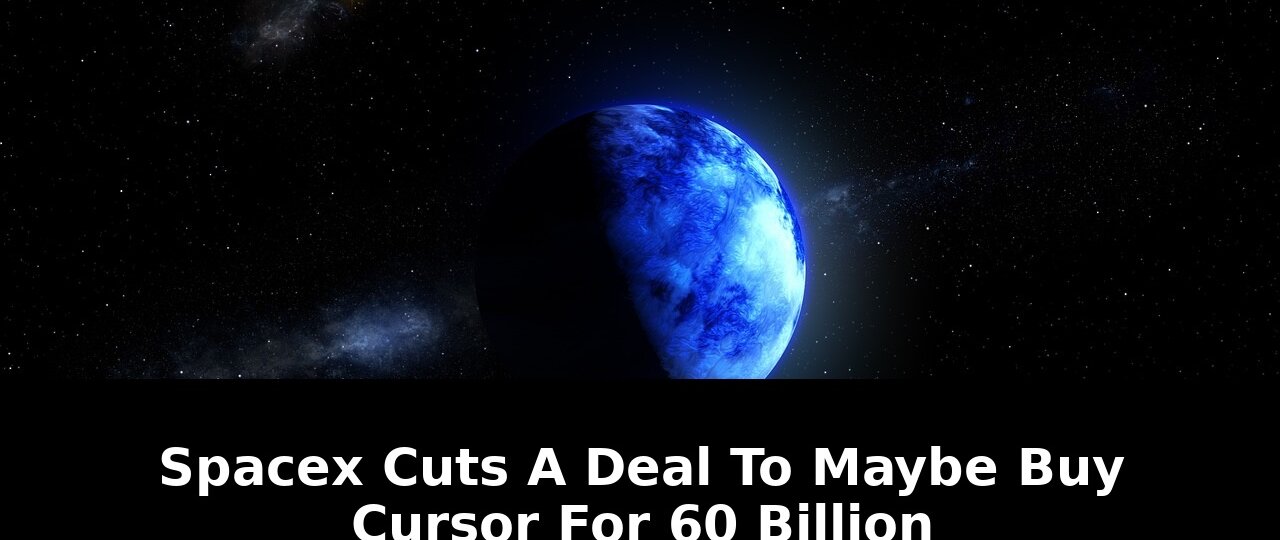 Exclusive: Is a $60 Billion Deal Looming for Elon Musks SpaceX? The Inside Story 1 looming for elon musks spacex - Publicancy