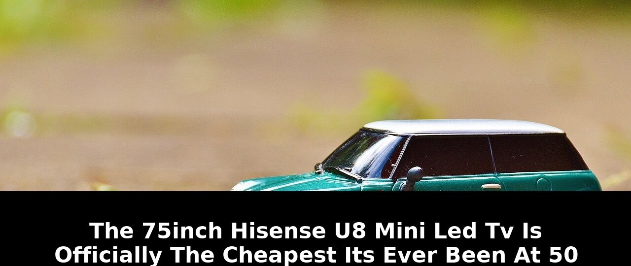 Window credit hisense hisense 75-inch: Must-Read Update - 2026 1 window credit hisense hisense 75-inch - Publicancy